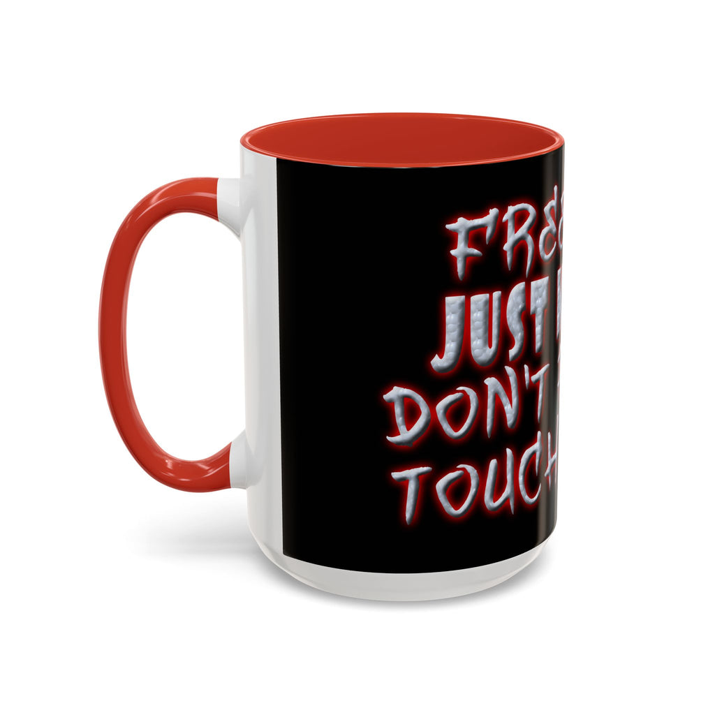 Free Hugs Just Kidding / Accent Coffee Mug 11/15 oz