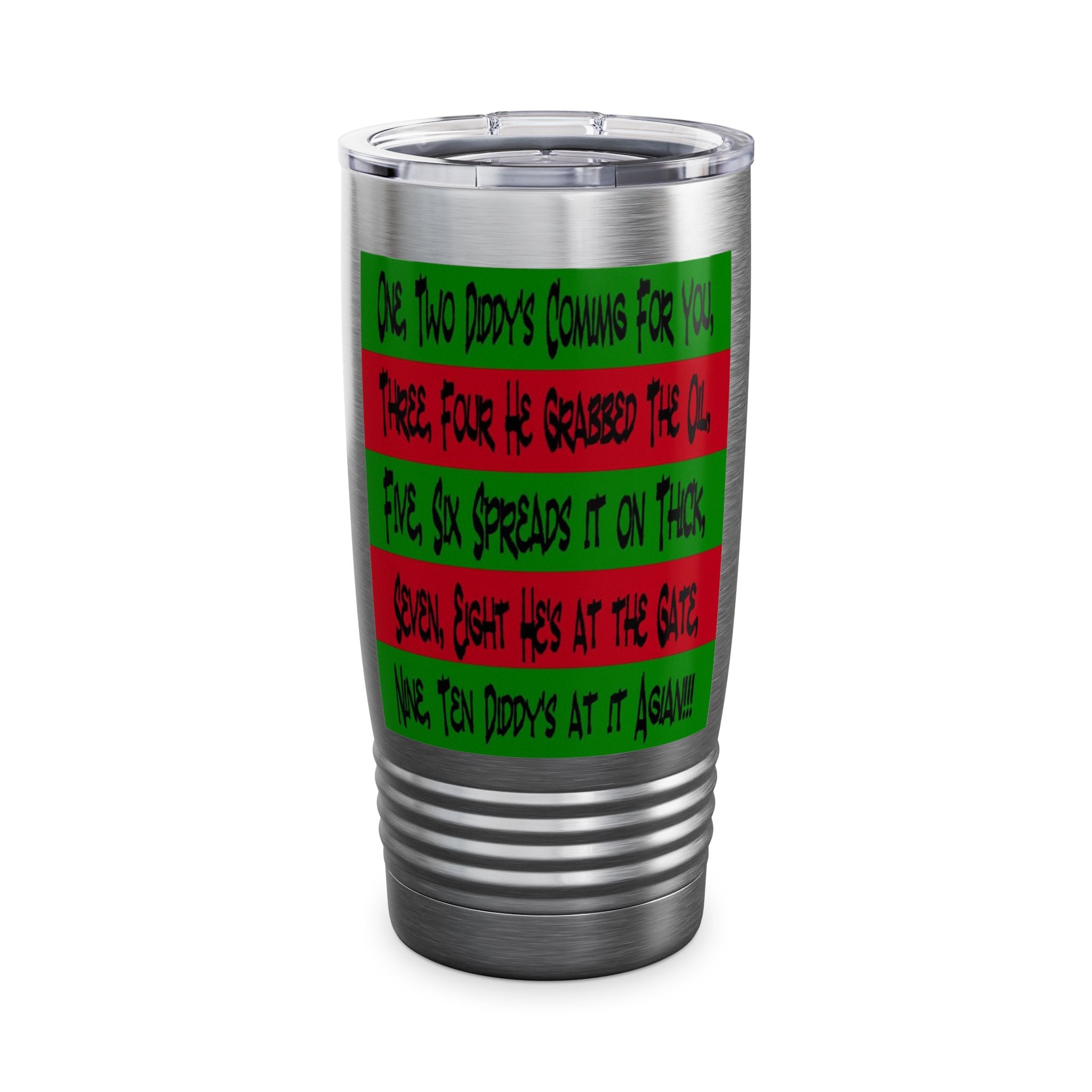 Diddy's Coming For You / Insulated Tumbler 20oz