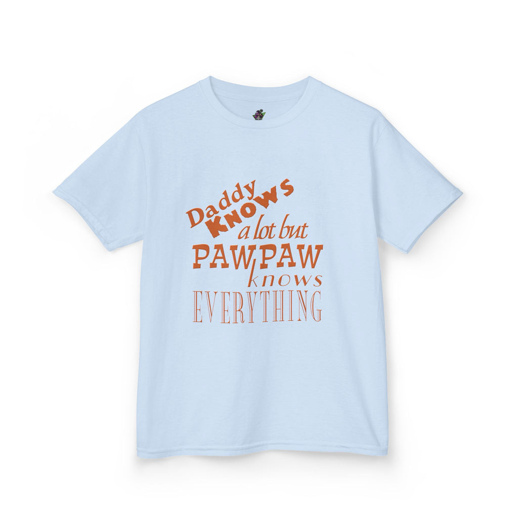 Daddy Knows A Lot But PawPaw / Youth