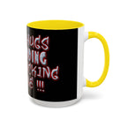Free Hugs Just Kidding / Accent Coffee Mug 11/15oz