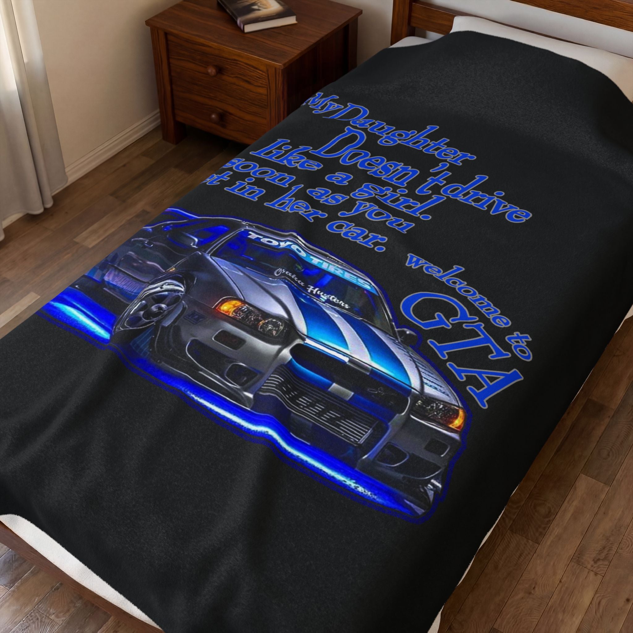 Daughter Doesn't Drive Like A Girl Blue / velveteen Plush Blanket