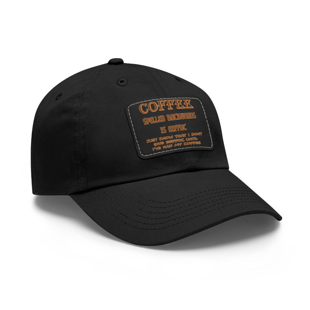 Coffee Spelled Backwards Is EEFFOC/ Leather Patch