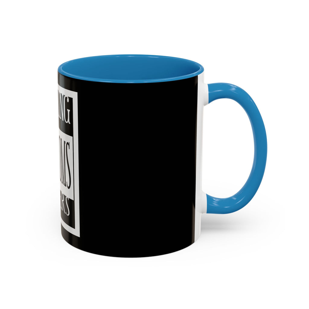 Wearing Condoms Matters / Accent Coffee Mug 11/15oz
