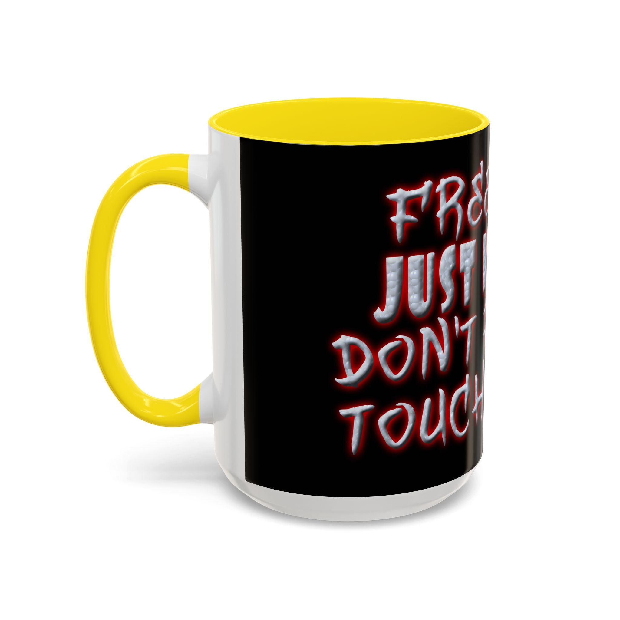 Free Hugs Just Kidding / Accent Coffee Mug 11/15 oz