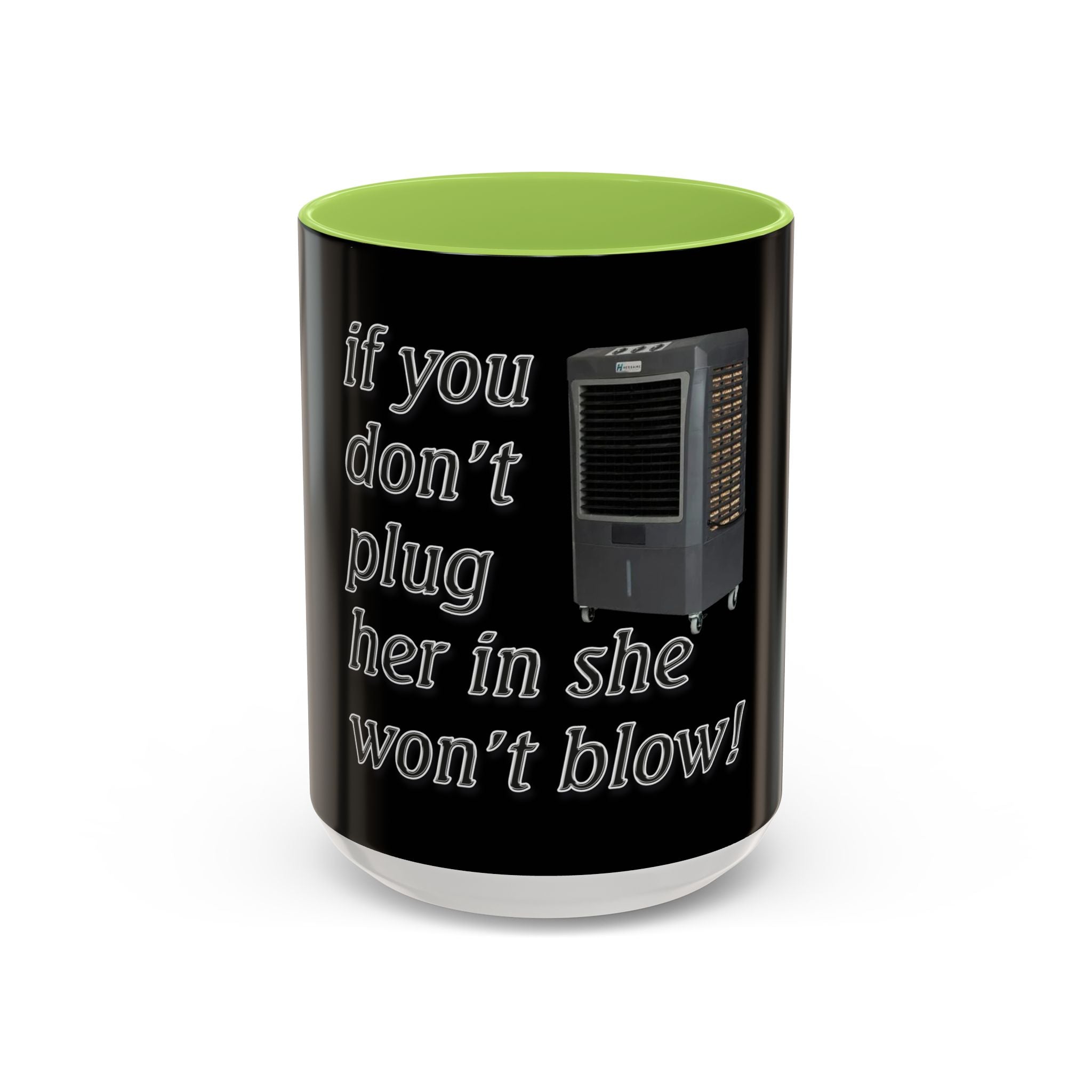 Plug Her In  /Accent (Coffee Mug 11/15oz)