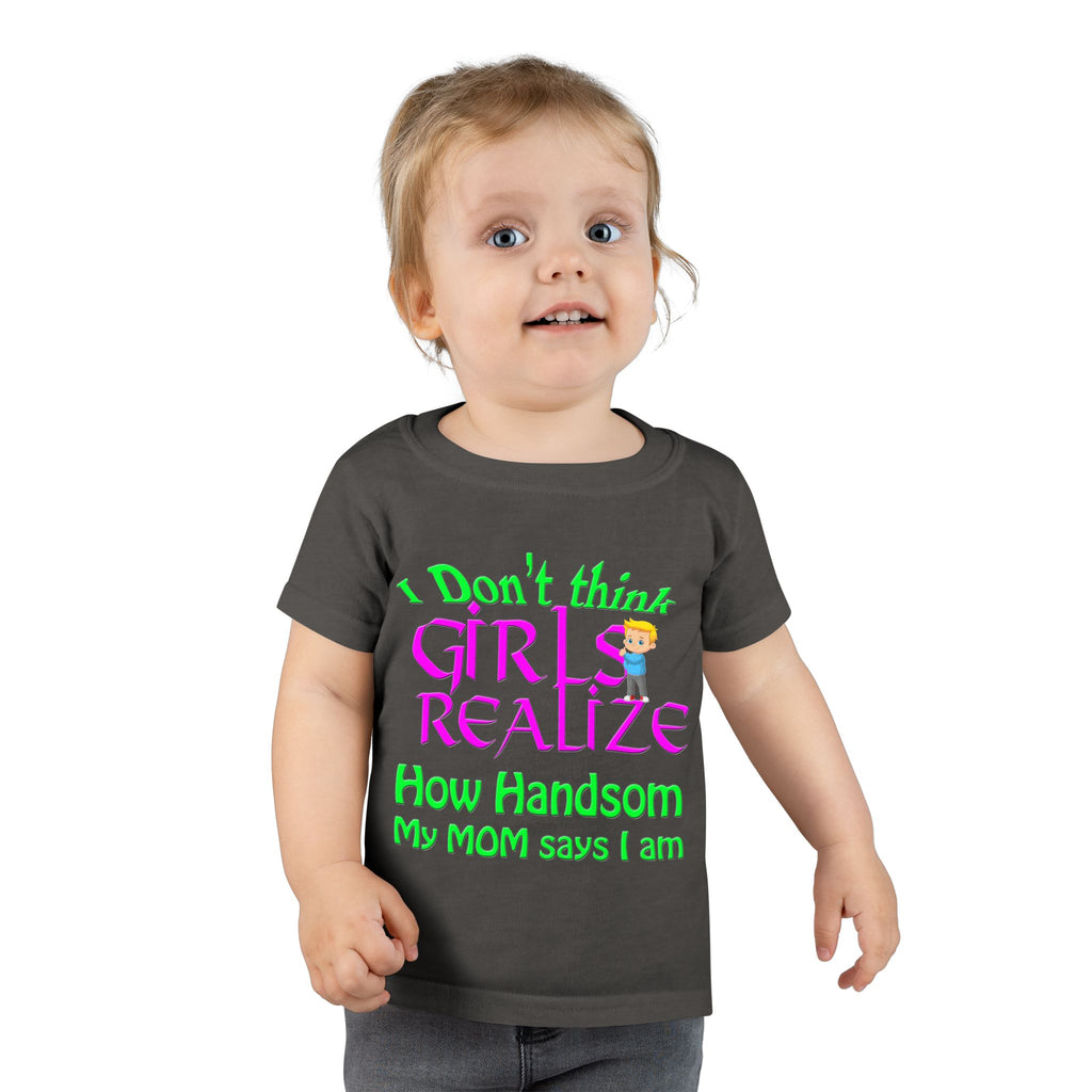 Don't Think Girls Realize How Handsome / Toddler