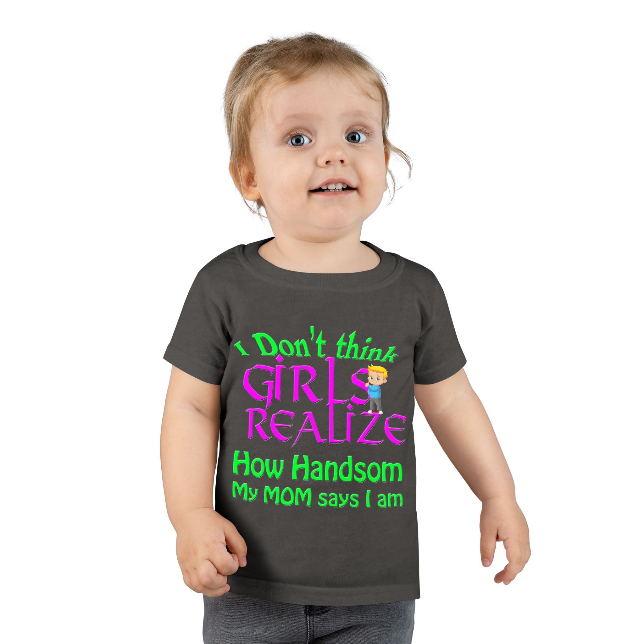 Don't Think Girls Realize How Handsome / Toddler