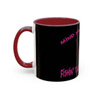 Mind Your Business Girl Stripper / Accent Coffee Mug 11/15oz