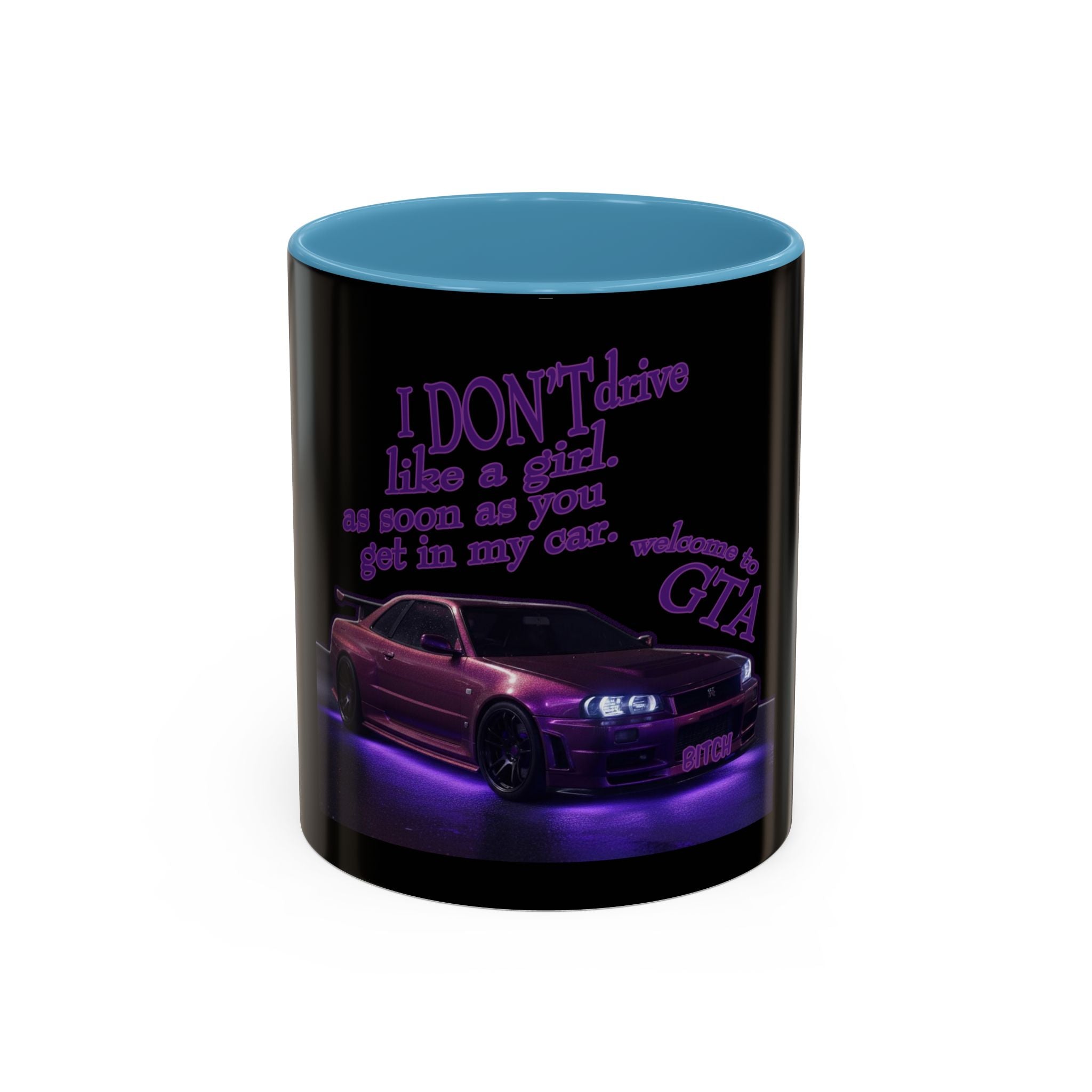 Don't Drive Like a Girl Purple / Accent Coffee Mug 11/15oz