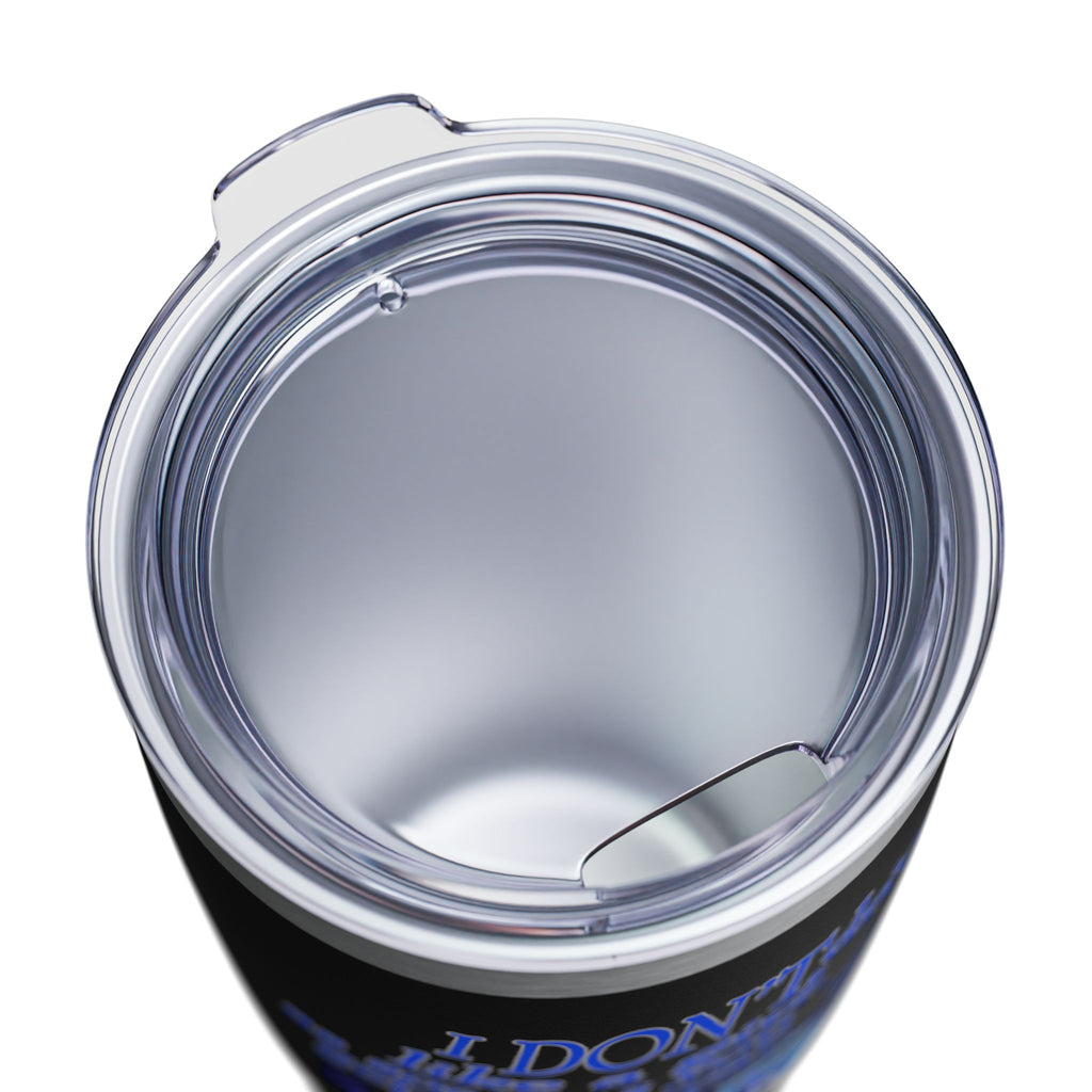 Don't Drive Like A Girl Blue / Insulated Tumbler 20oz