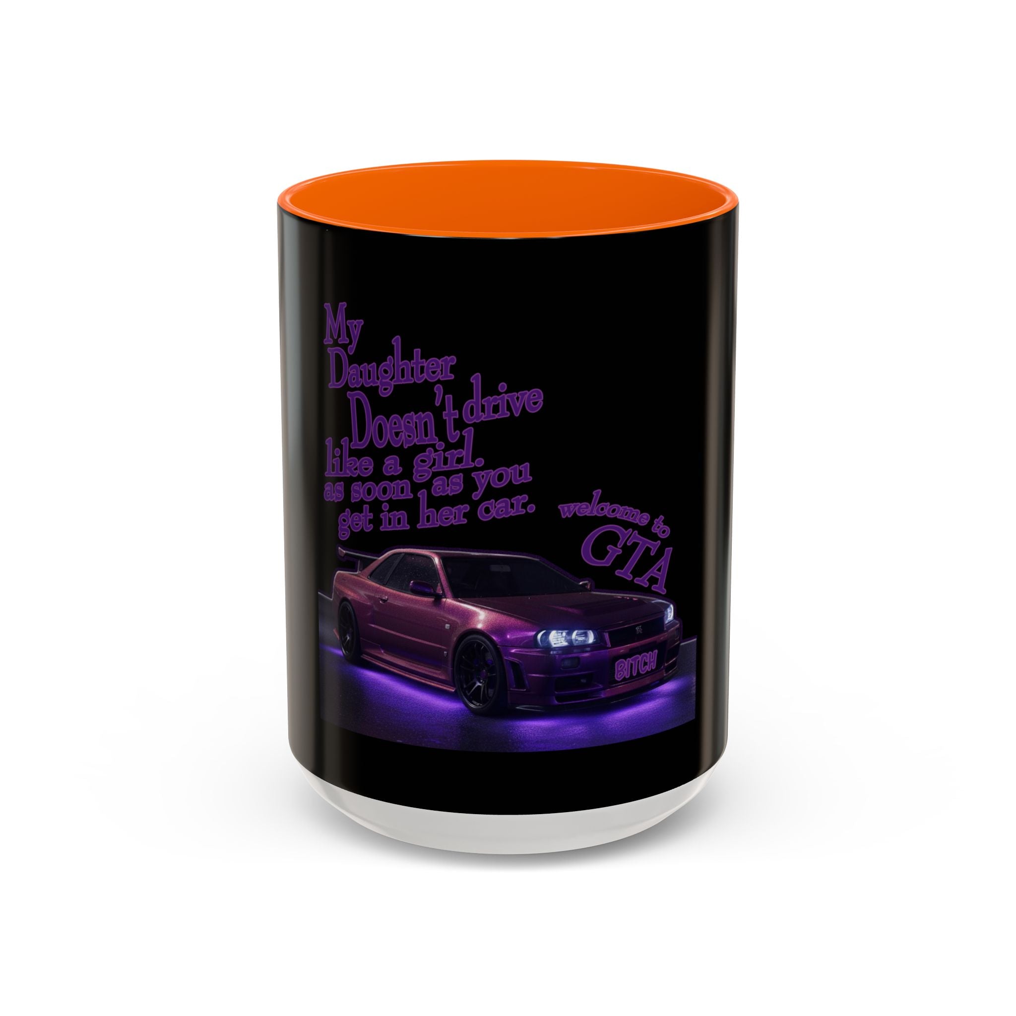 Daughter Doesn't Drive Like A Girl Purple / Accent Coffee Mug 11/15oz