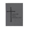 John 8:32 / Proverb 1: 8-9 / Velveteen Plush Blanket