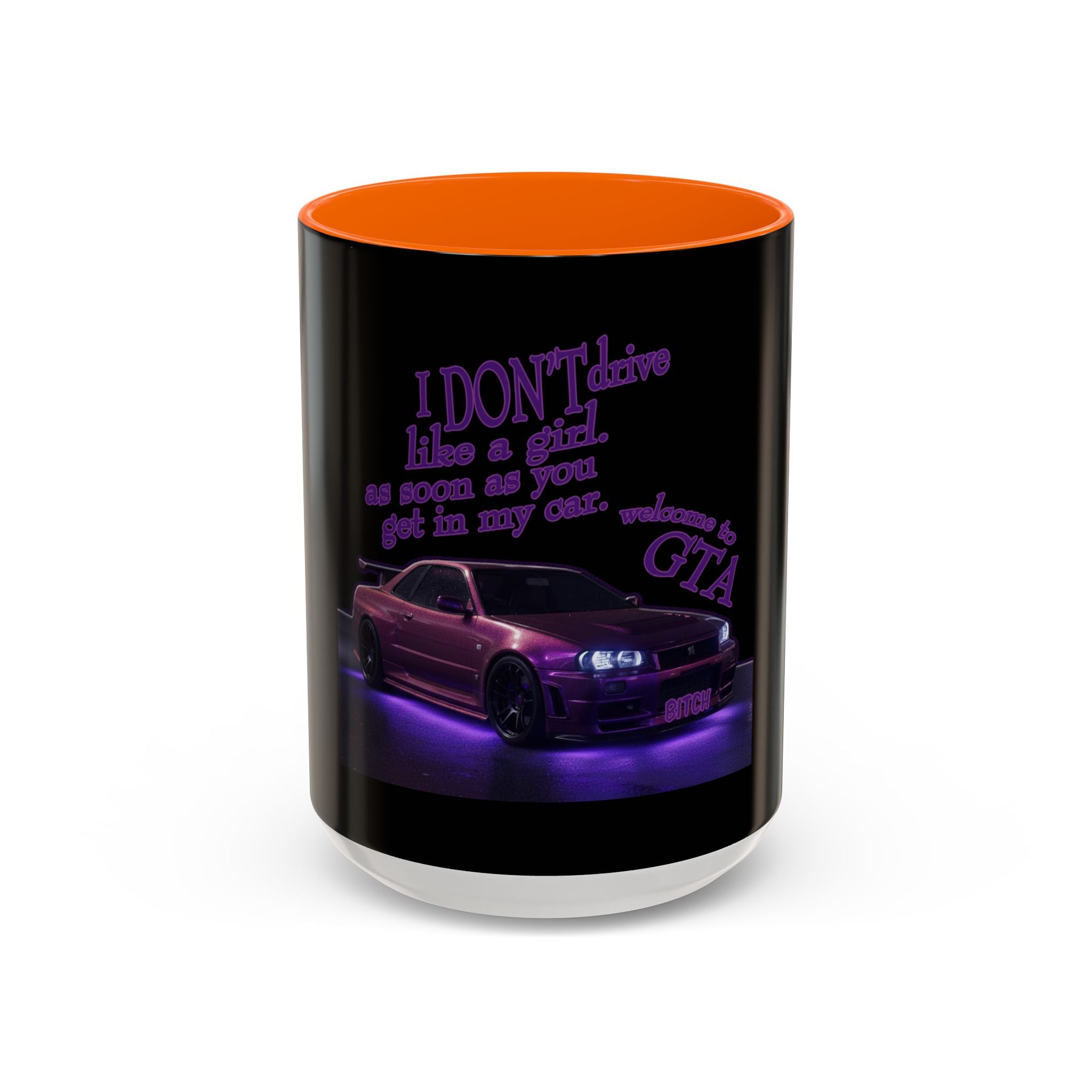 Don't Drive Like a Girl Purple / Accent Coffee Mug 11/15oz