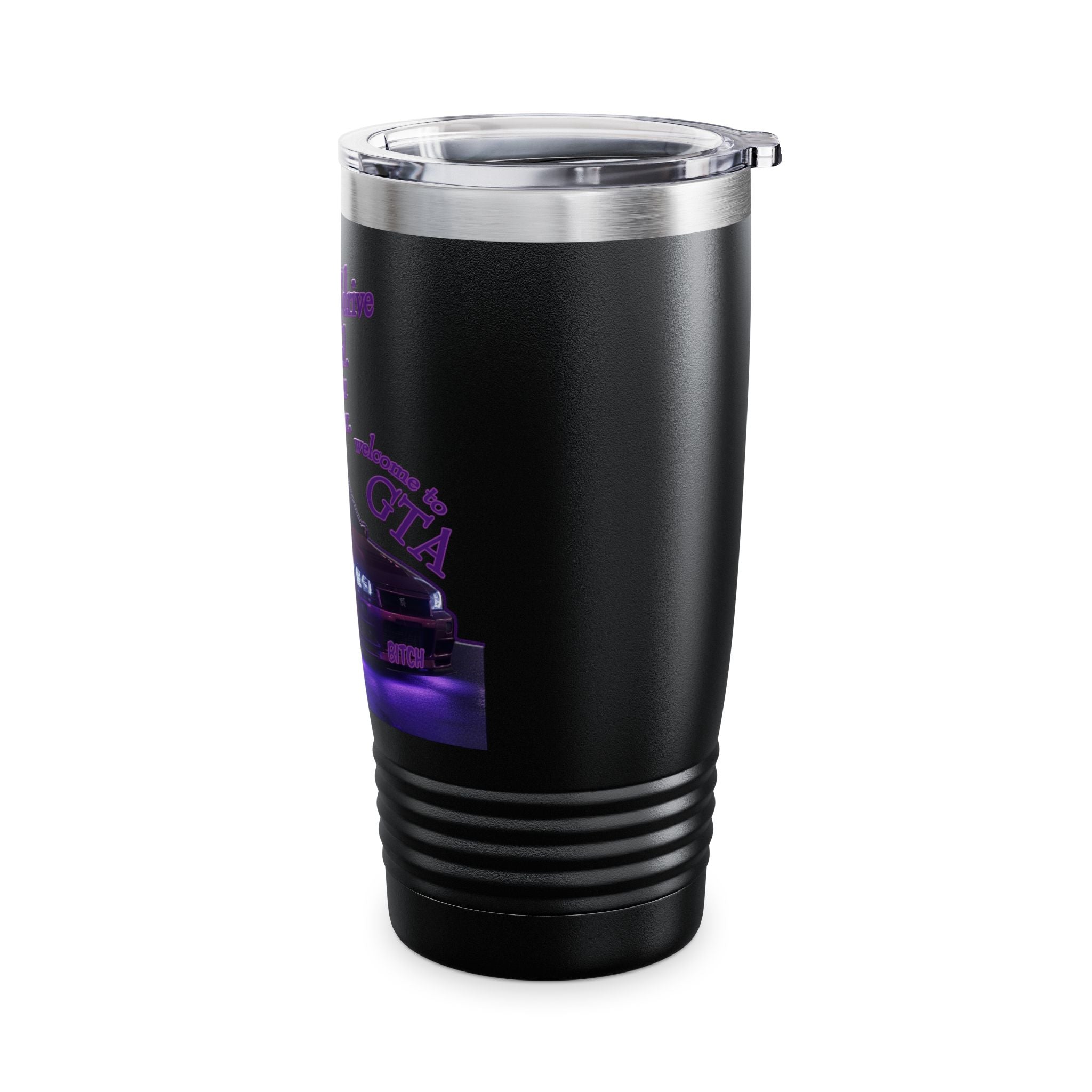Don't Drive Like a Girl Purple / Insulated Tumbler 20oz