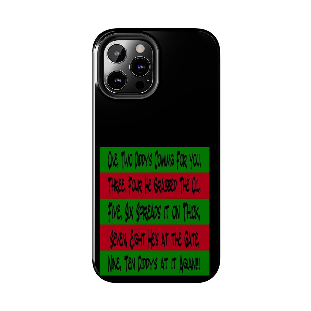 Diddy's Coming For You / Tough Phone Case