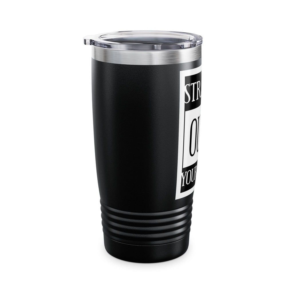 Straight Outta Your Momma / Insulated Tumbler 20oz