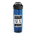 Having Sex Matters / CamelBak Water Bottle 20/25oz