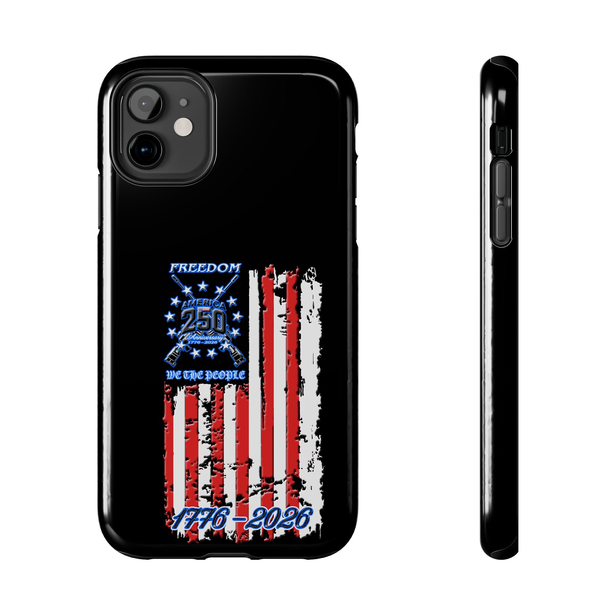 250 Anniversary Freedom 1776–2026 / Tough Phone Case
