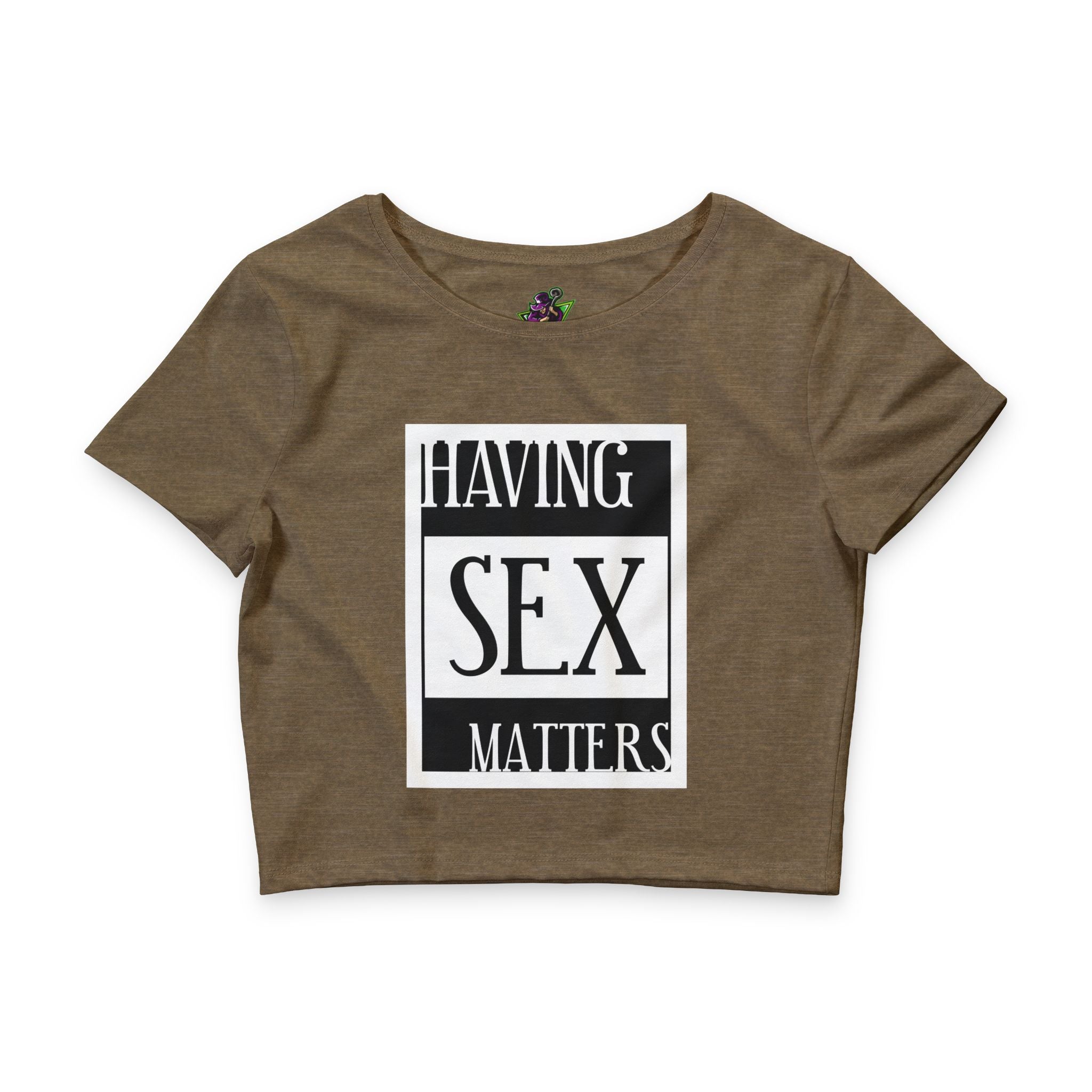 Having Sex Matters / Crop Top