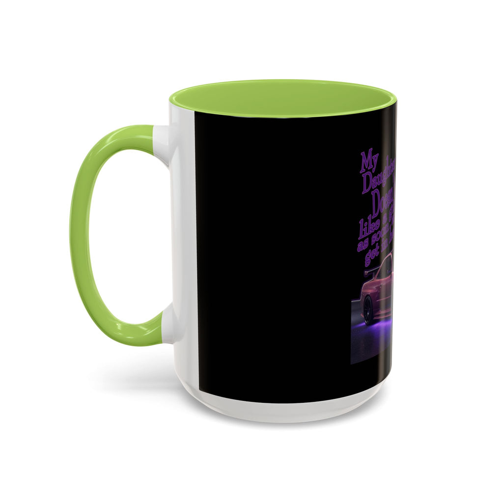 Daughter Doesn't Drive Like A Girl Purple / Accent Coffee Mug 11/15oz