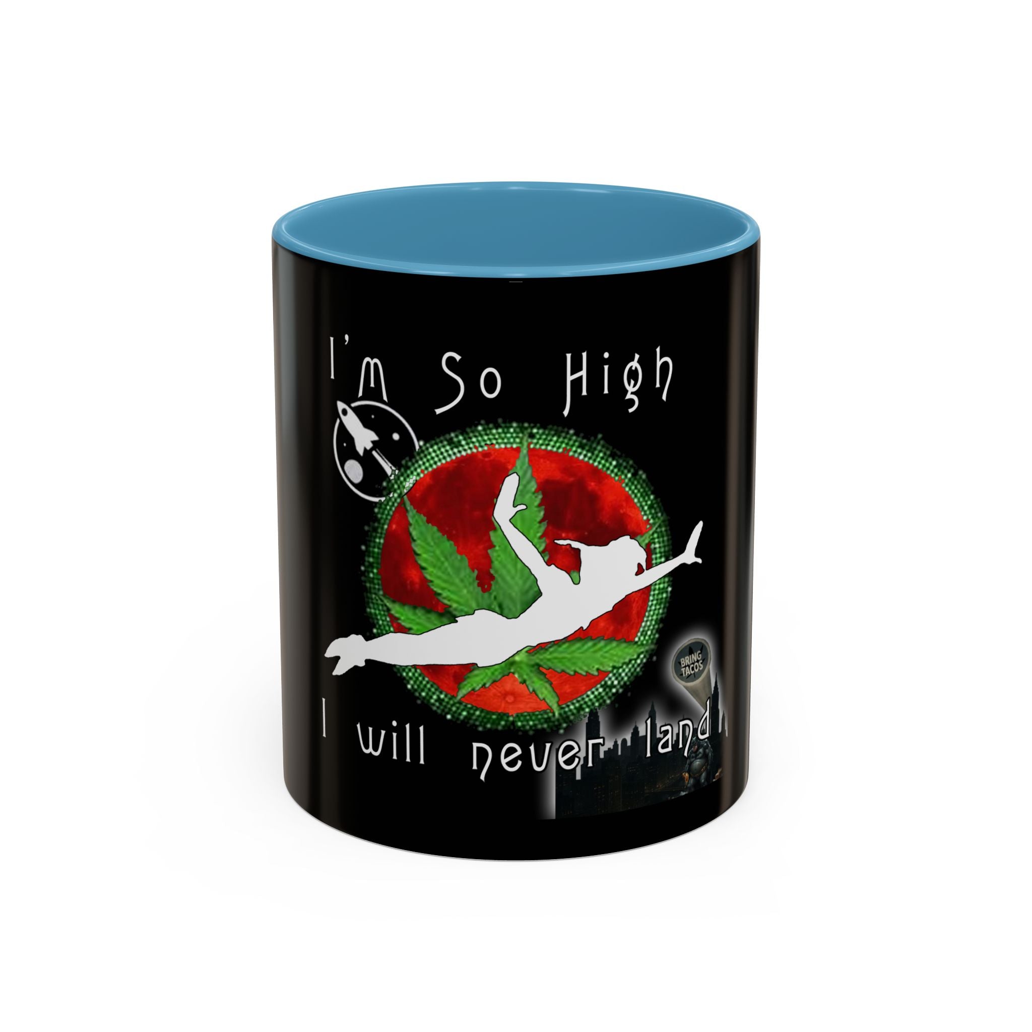 I’m So High / Accent Coffee Mug 11/15oz