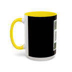 Straight Outta Money / Accent Coffee Mug 11/15oz