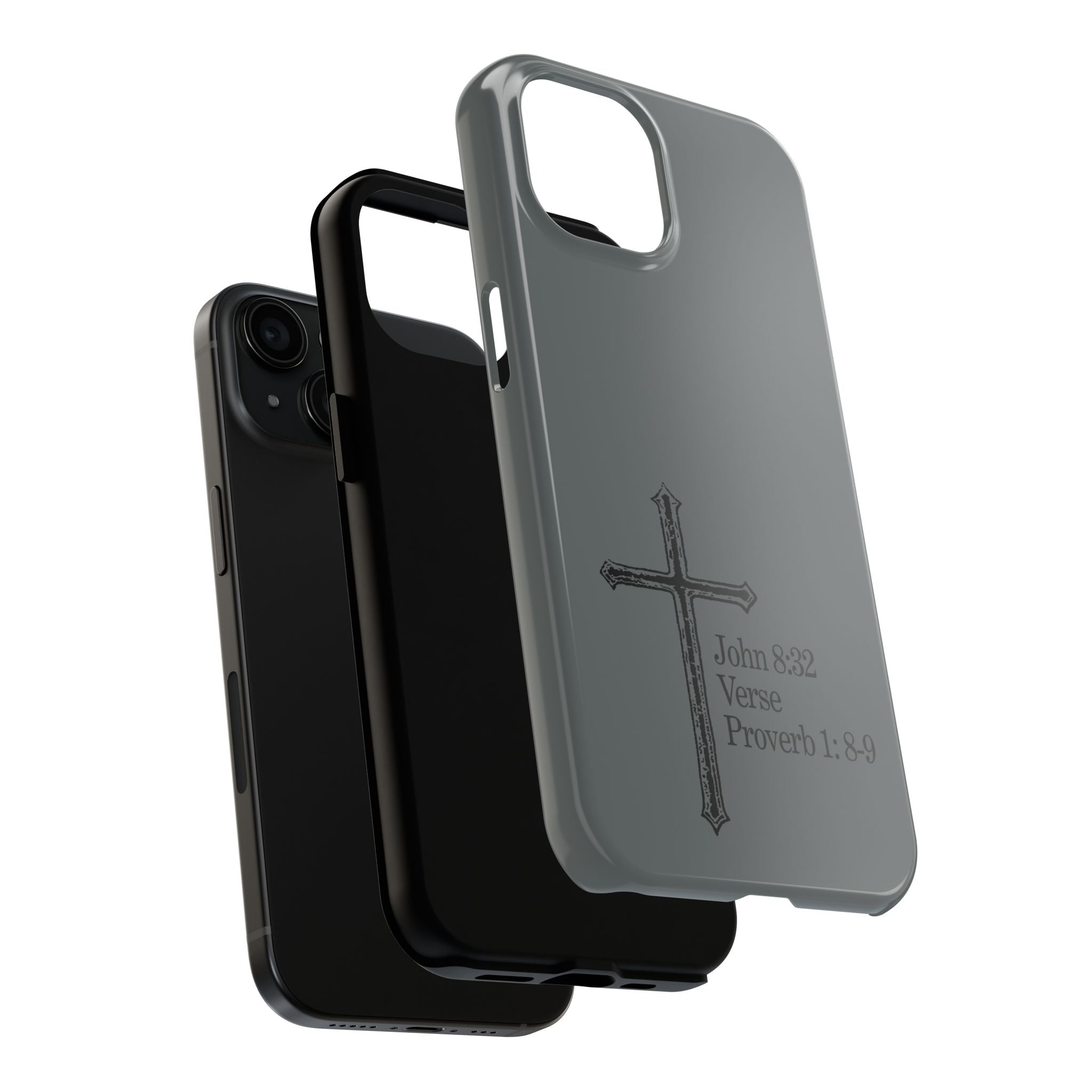 John 8:32 / Proverb 1: 8-9 / Tough Phone Case
