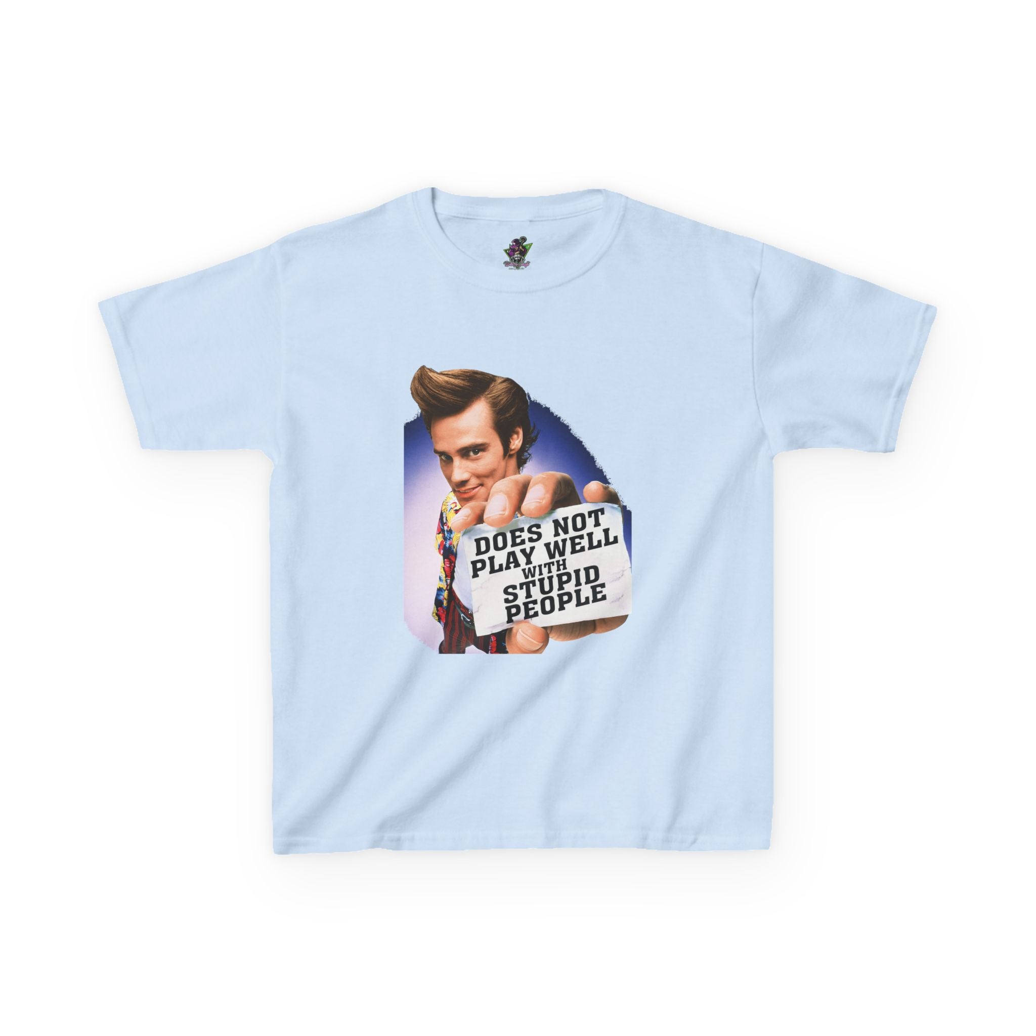 Does Not Play Well With Stupid People / Youth