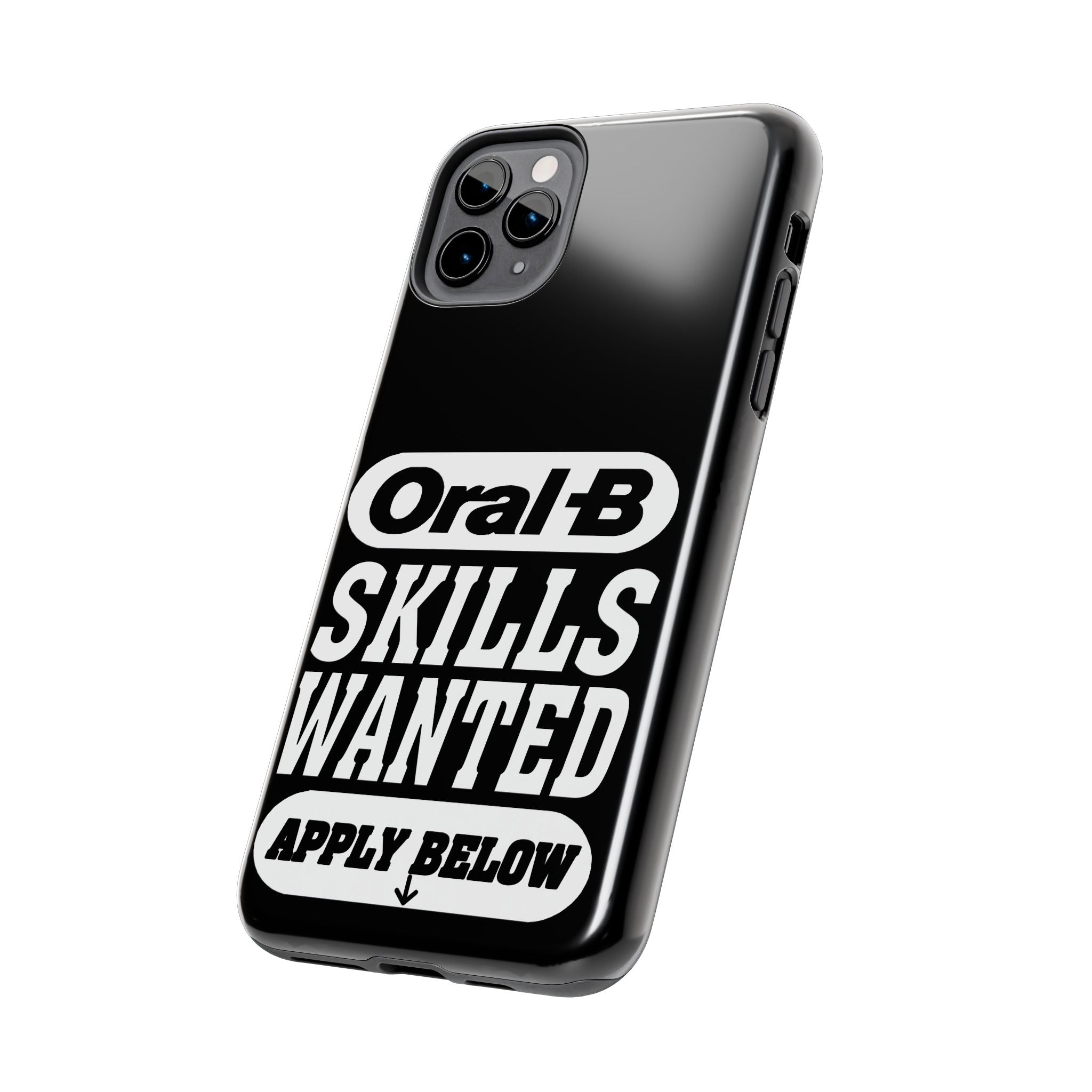 Oral-B Skills Wanted / Tough Phone Case
