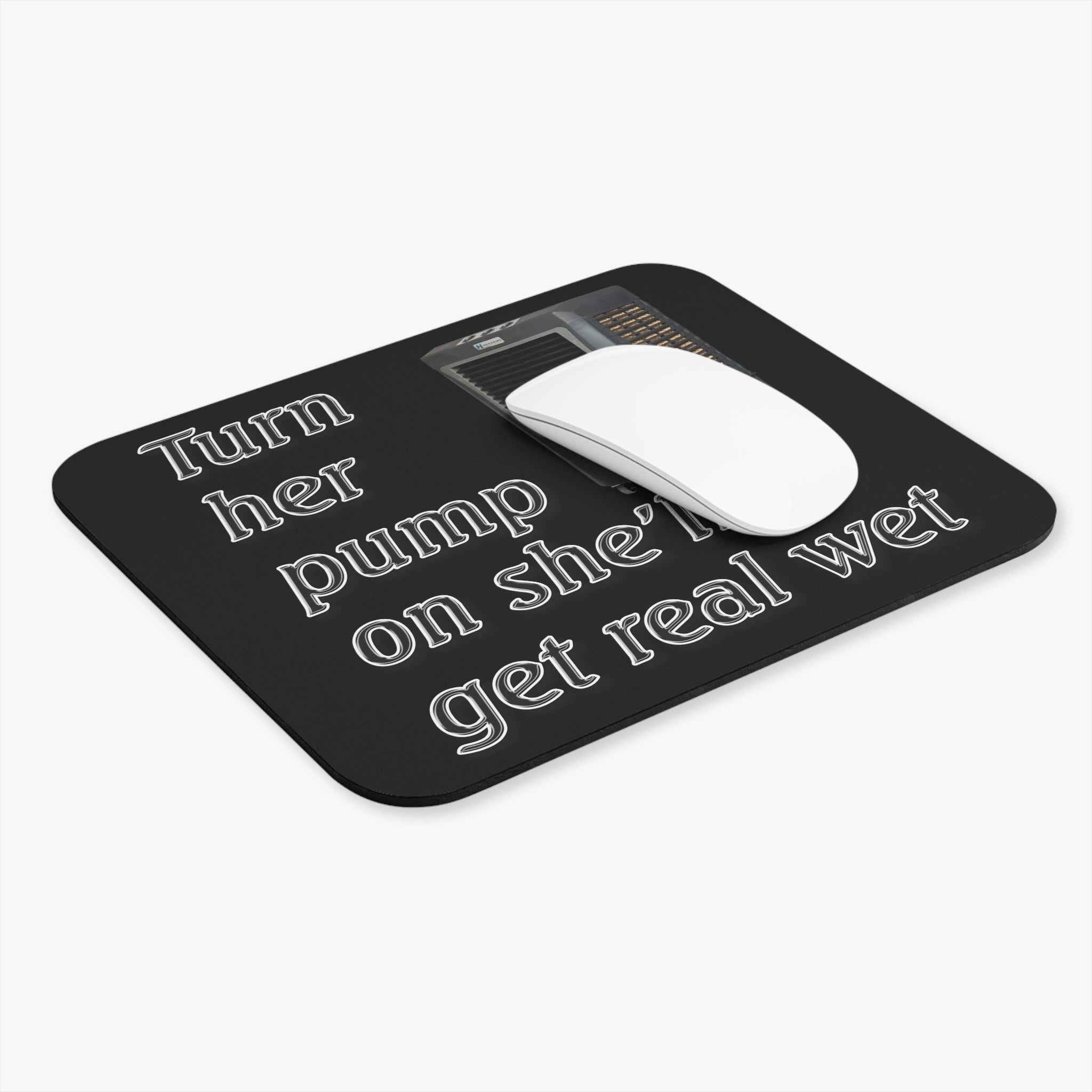 Turn Her Pump On / Cooler Mouse Pad