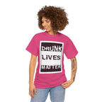 Drunk Lives Matter