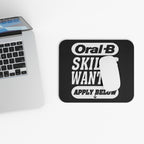 Oral-B Skills Wanted / Gaming Mouse Pad
