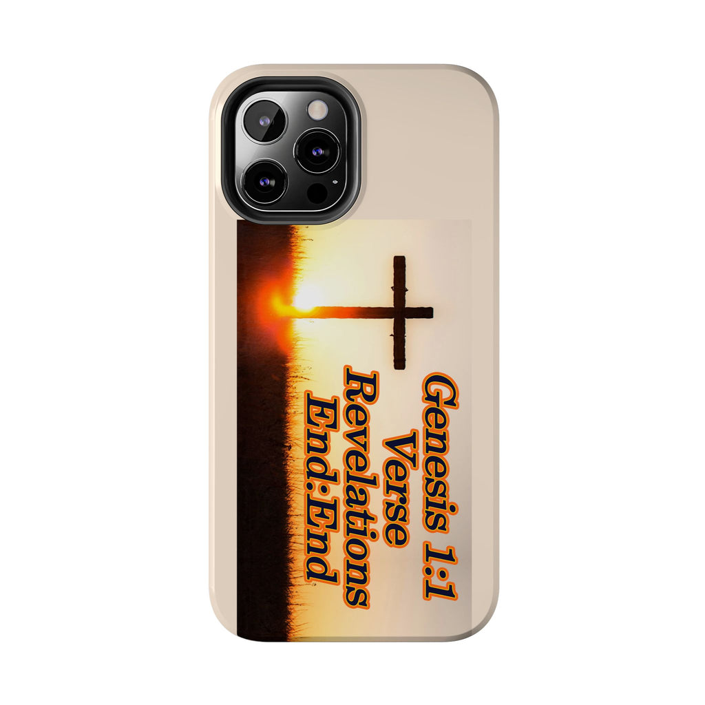 Genesis 1:1 Verse Revelations End:End / Tough Phone Case