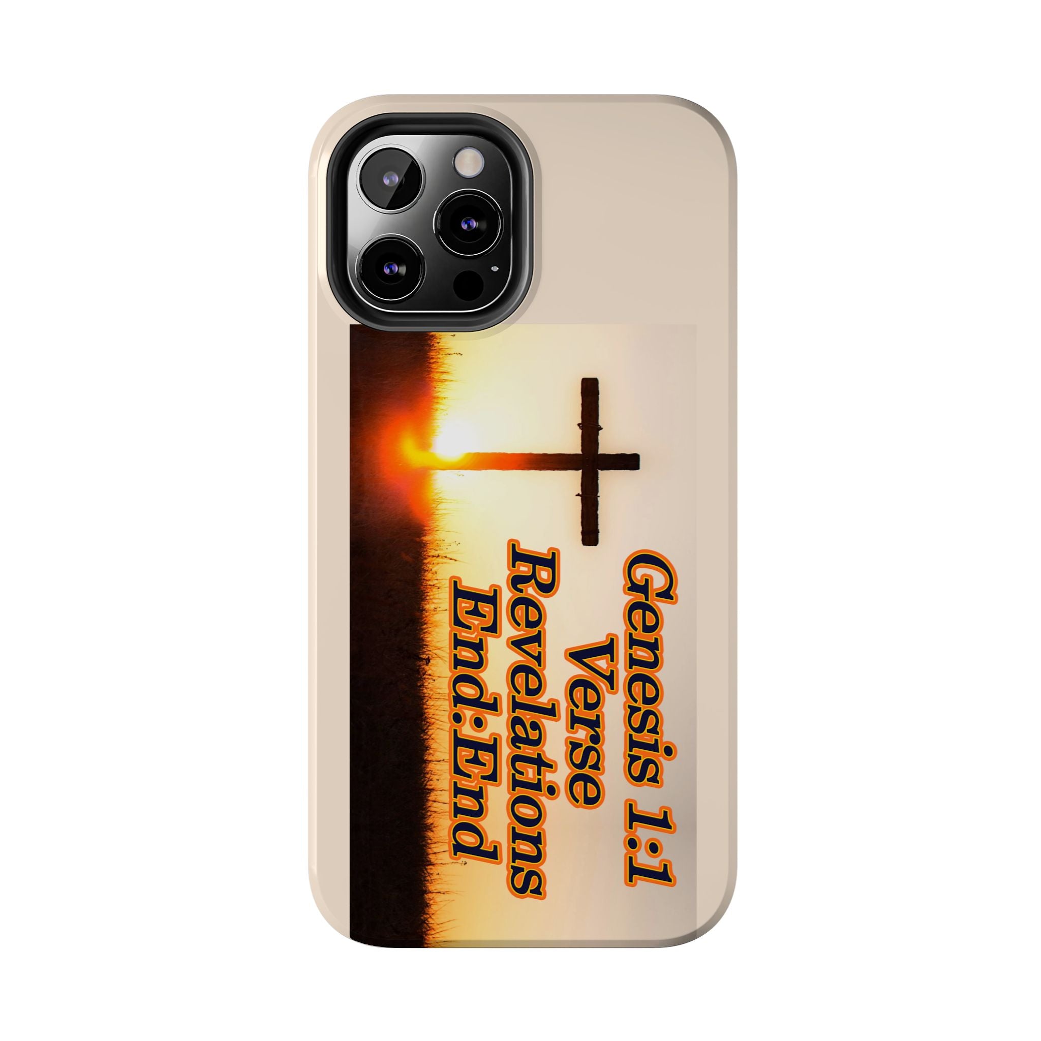 Genesis 1:1 Verse Revelations End:End / Tough Phone Case