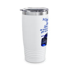 Daughter Doesn't Drive Like A Girl Blue / Insulated Tumbler 20oz