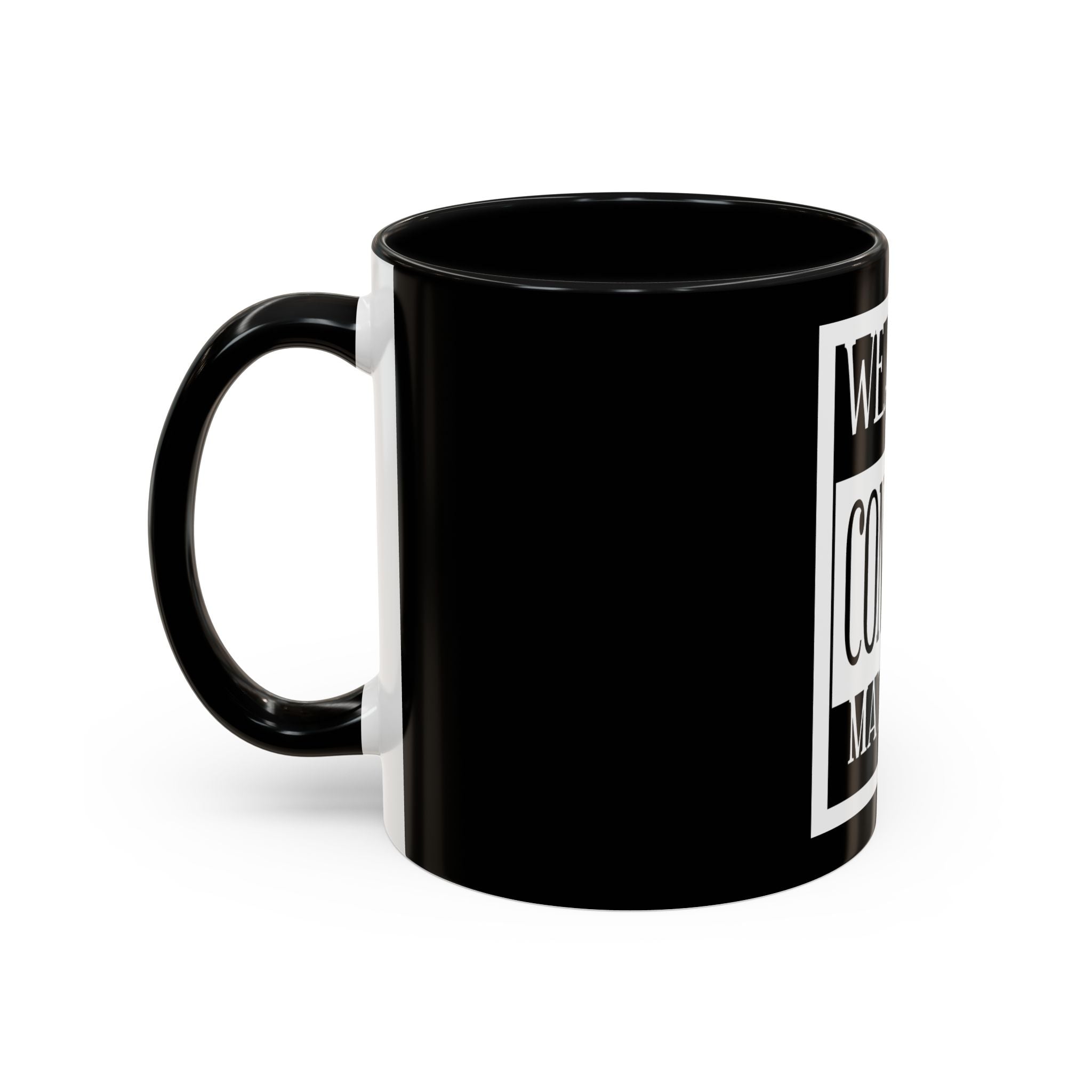 Wearing Condoms Matters / Accent Coffee Mug 11/15oz