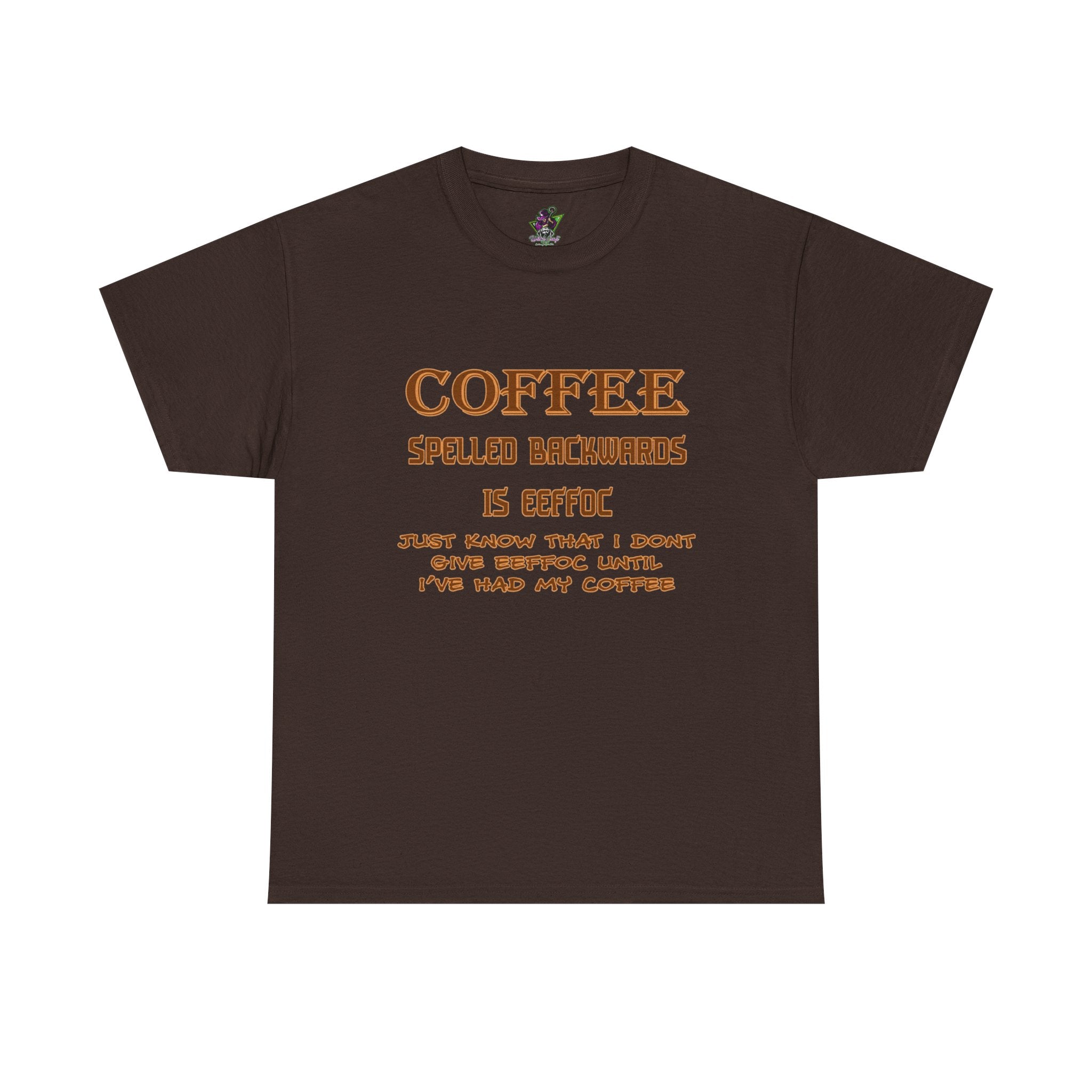 Coffee Spelled Backwards Is EEFFOC