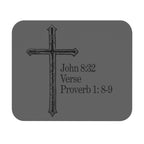 John 8:32 / Proverb 1: 8-9 / Gaming Mouse Pad