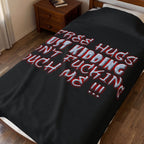 Free Hugs Just Kidding / Velveteen Plush Blanket