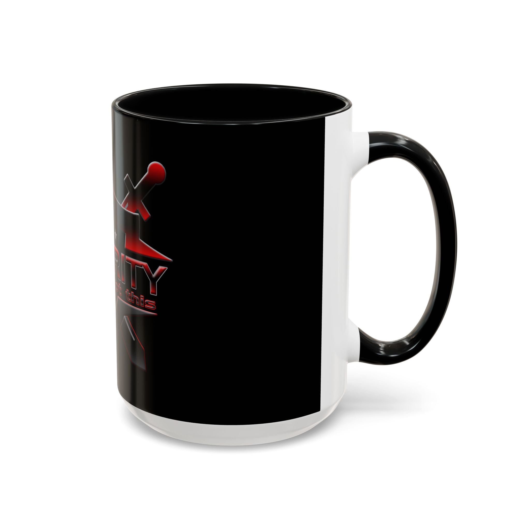 Security We Ain't Got This / Accent Coffee Mug 11/15 oz