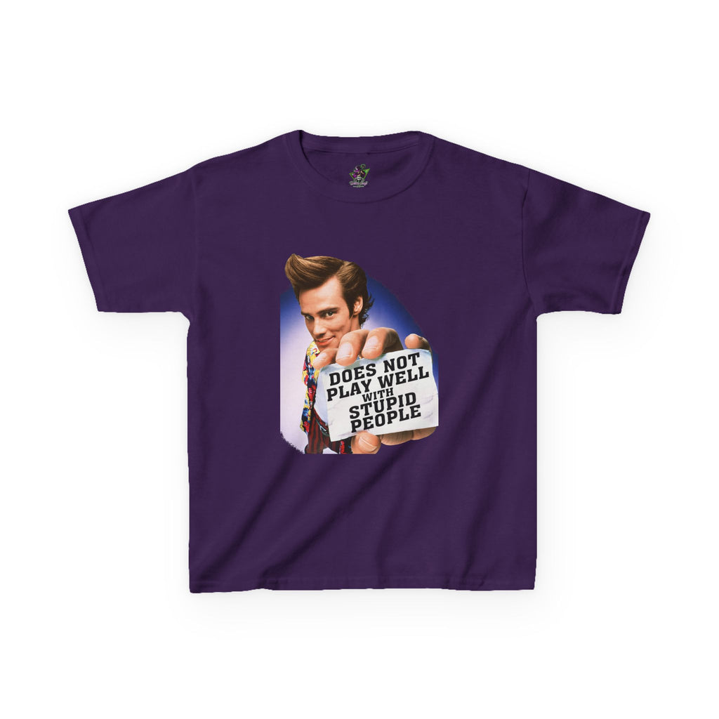 Does Not Play Well With Stupid People / Youth