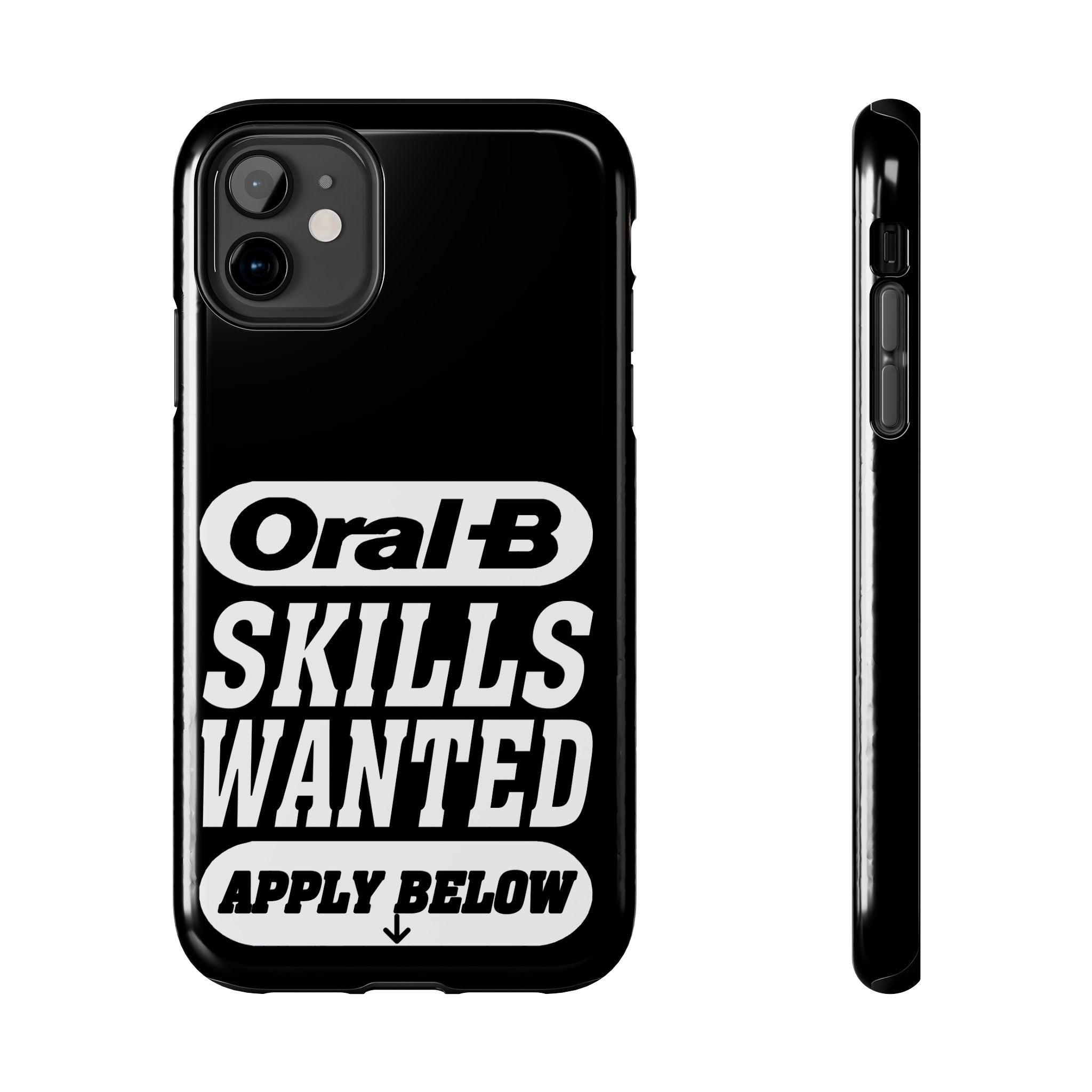 Oral-B Skills Wanted / Tough Phone Case