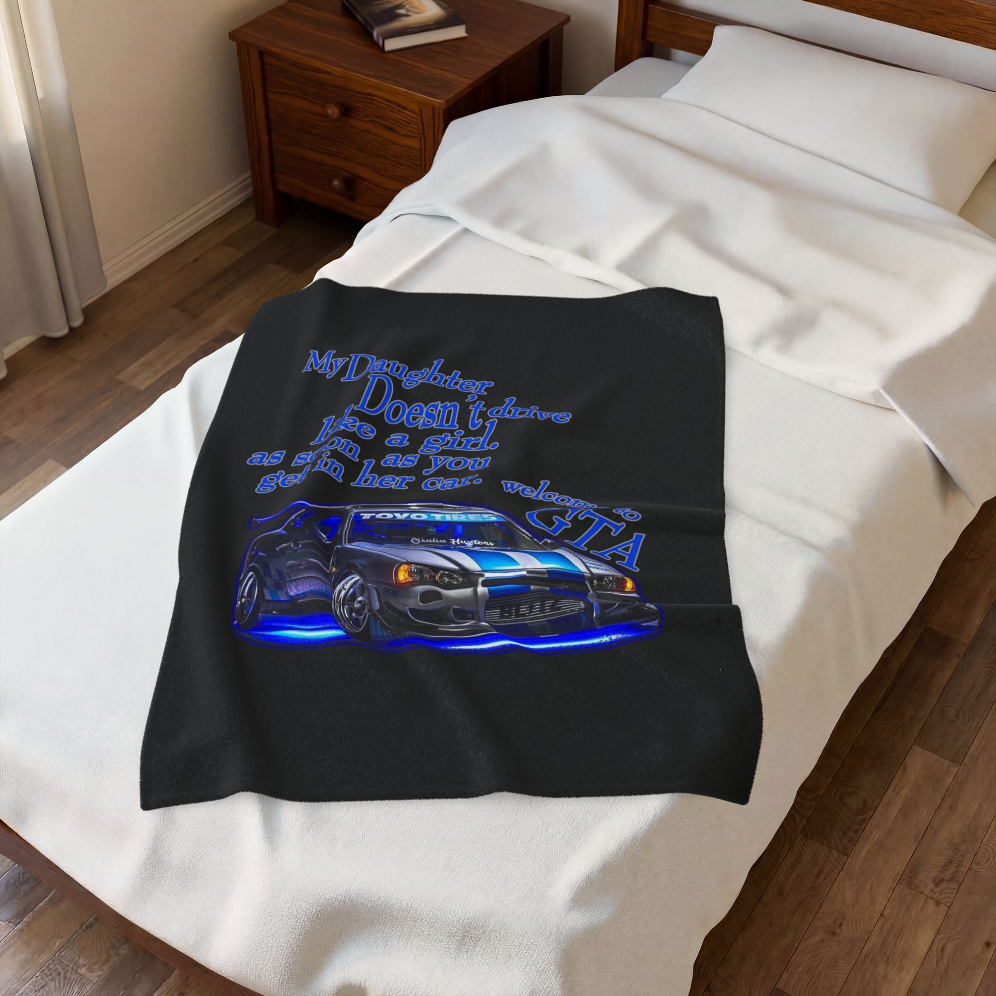 Daughter Doesn't Drive Like A Girl Blue / velveteen Plush Blanket