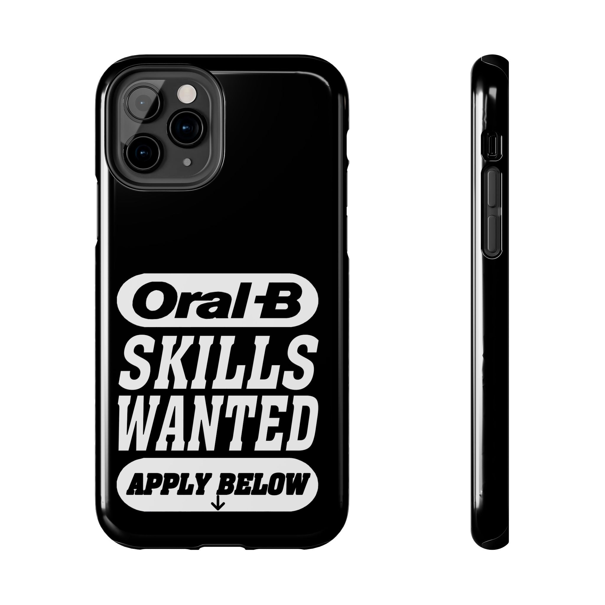 Oral-B Skills Wanted / Tough Phone Case