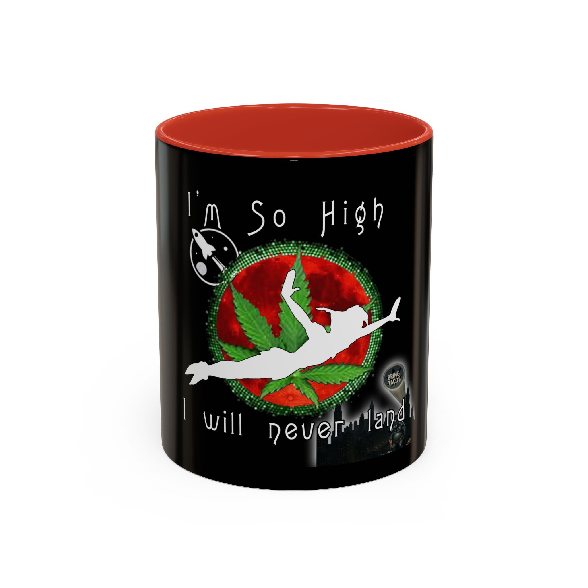 I’m So High / Accent Coffee Mug 11/15oz