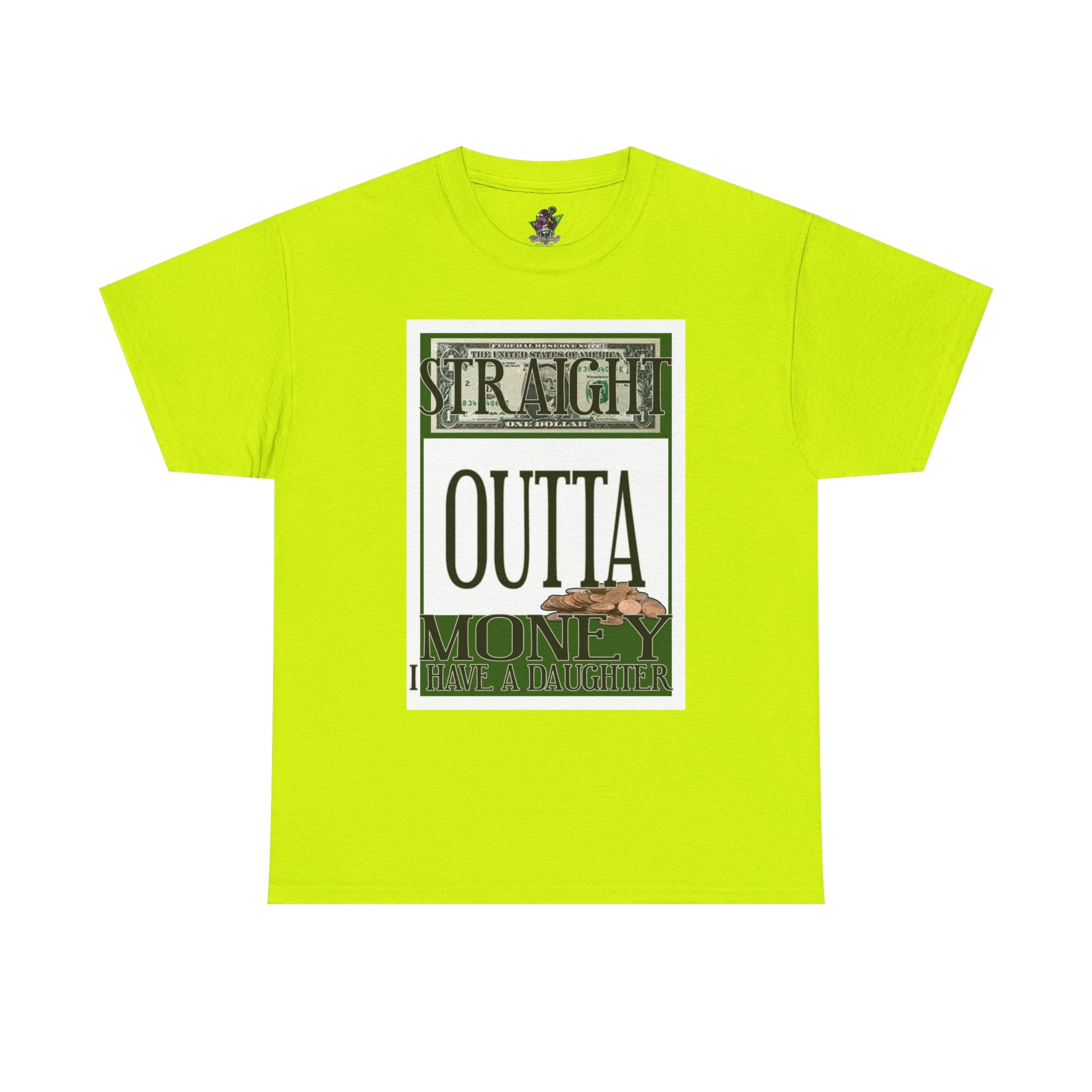 Straight Outta Money