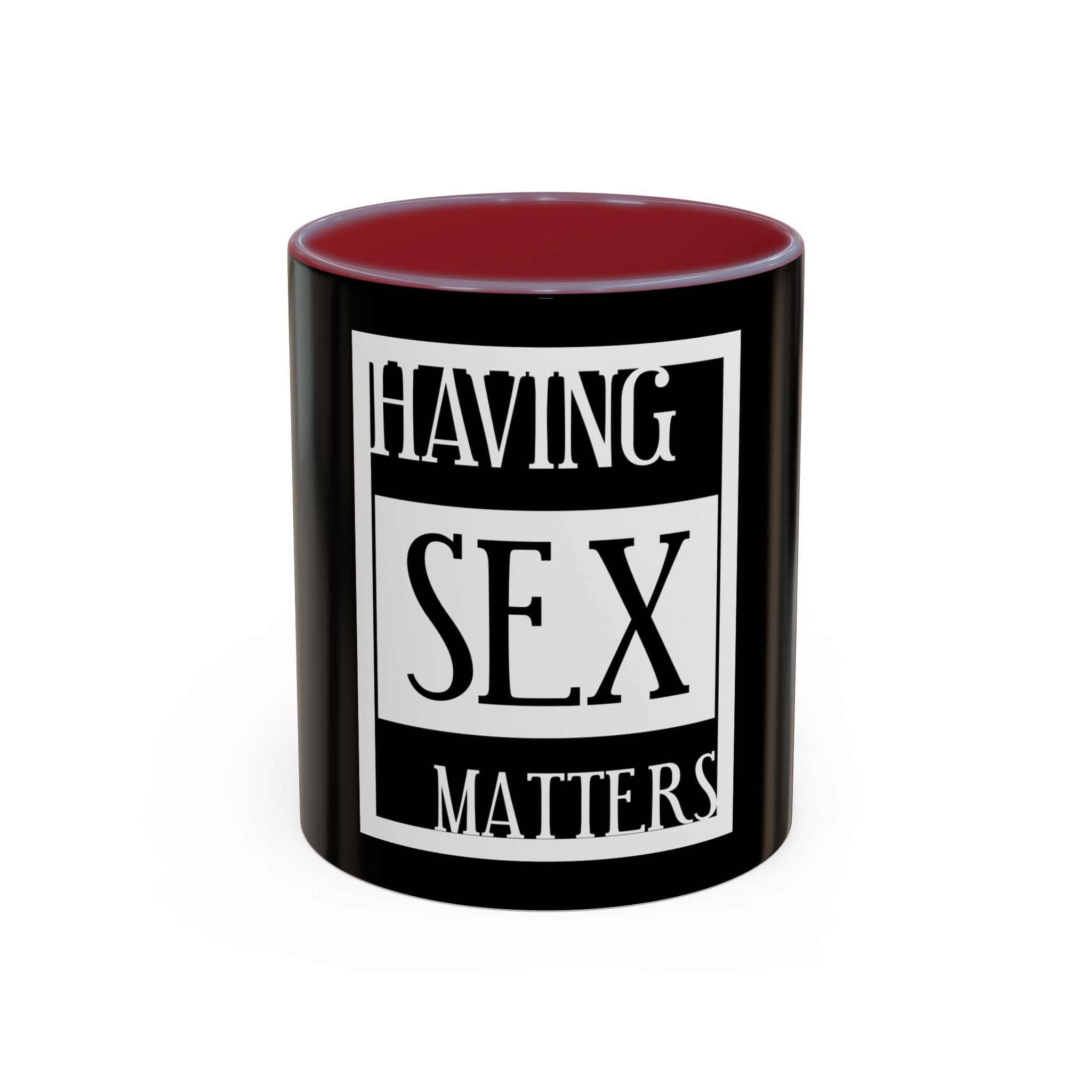 Having Sex Matters / Accent Coffee Mug 11/15oz
