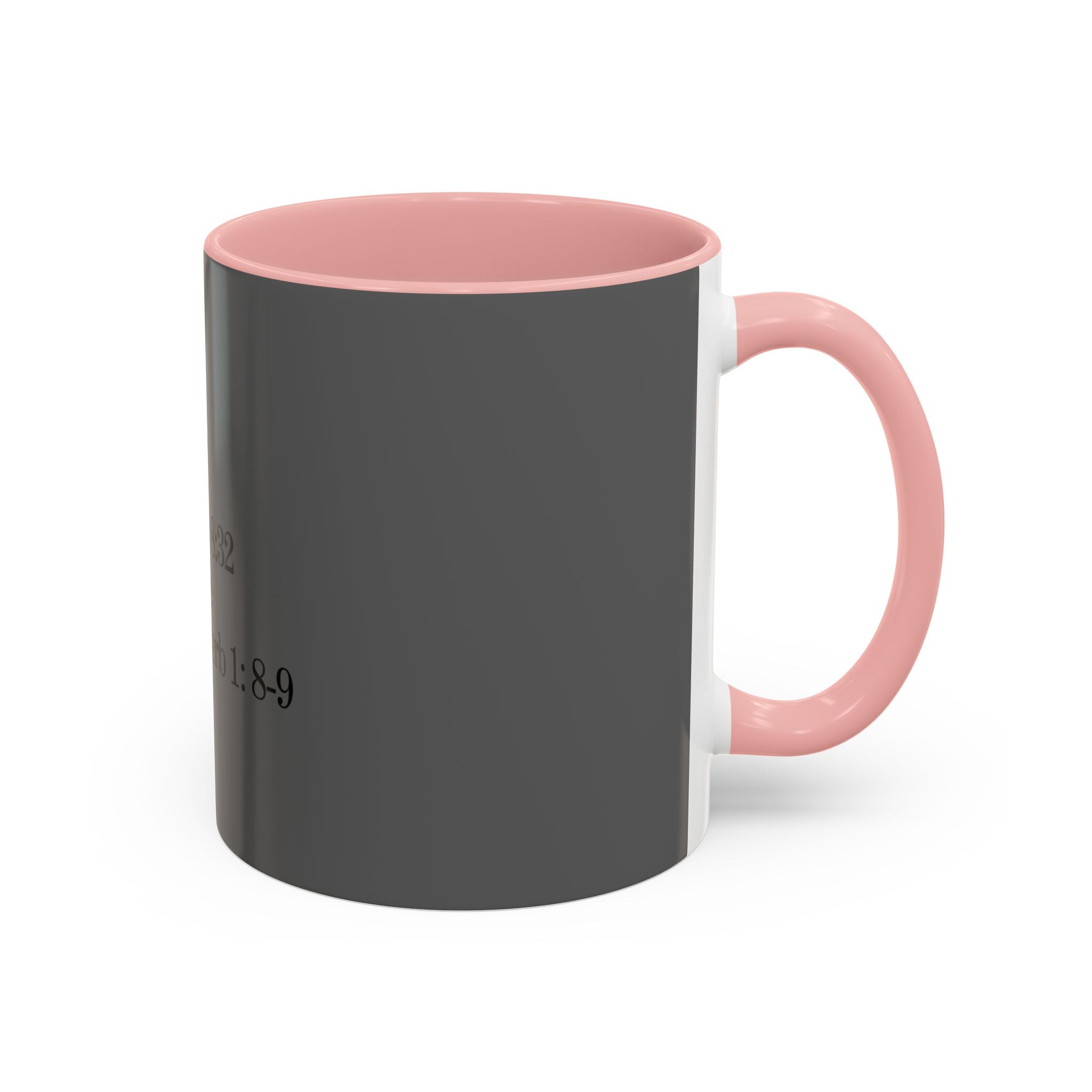 John 8:32 / Proverb 1: 8-9 / Accent Coffee Mug 11/15oz