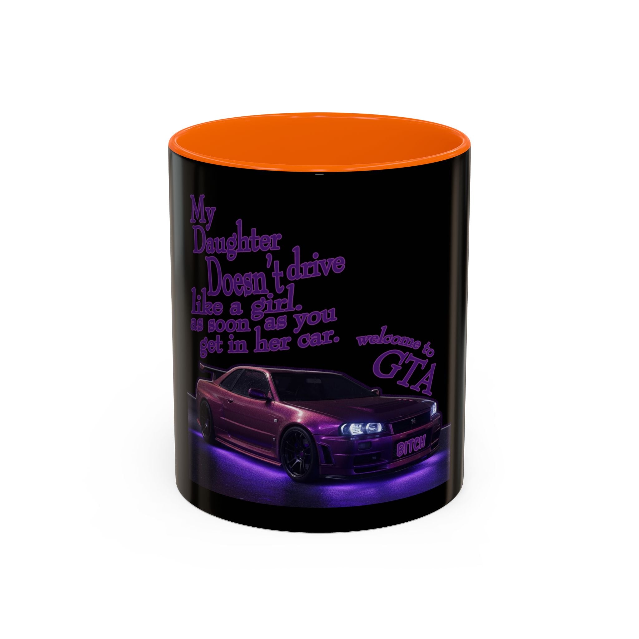 Daughter Doesn't Drive Like A Girl Purple / Accent Coffee Mug 11/15oz