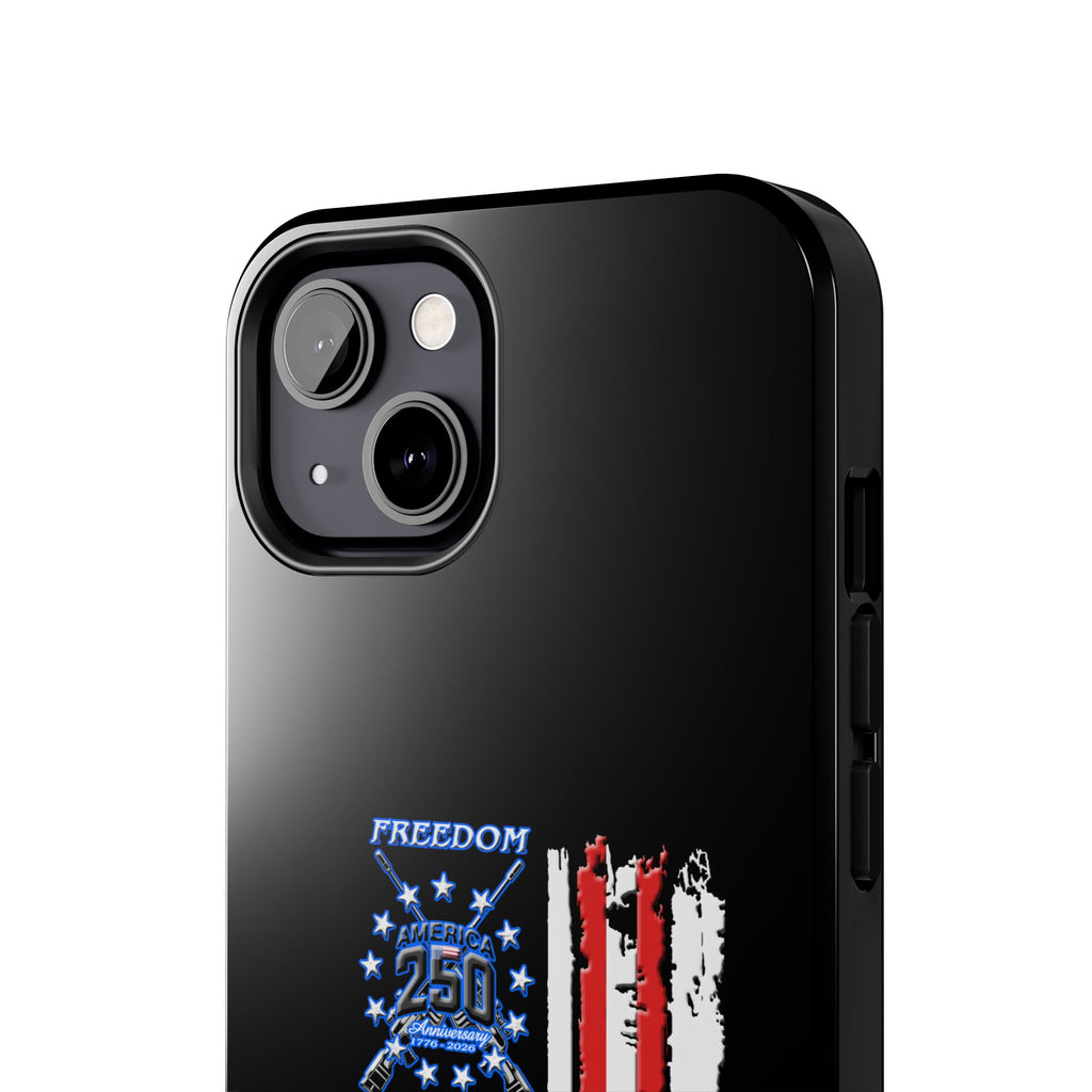 250 Anniversary Freedom 1776–2026 / Tough Phone Case